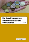Die Auswirkungen von Dazuverdienst auf alle Pensionsarten