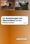 Die Auswirkungen von Dazuverdienst auf alle Pensionsarten