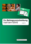 Die Beitragsvorschreibung im GSVG, Ausgabe 2024