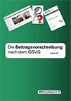Die Beitragsvorschreibung nach dem GSVG, Ausgabe 2026